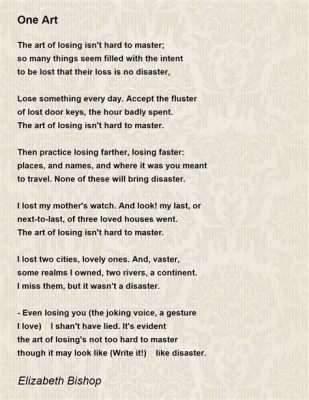 one art by elizabeth bishop meaning: In her poetry, Bishop explores the intricate relationship between art and the human condition.